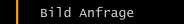Bild Anfrage